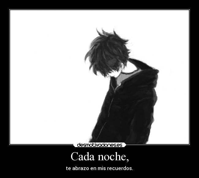 Cada noche, - 