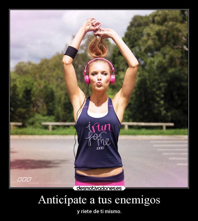 Anticípate a tus enemigos - 