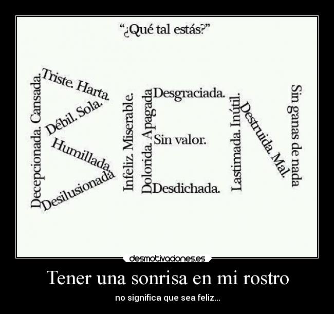 Tener una sonrisa en mi rostro -