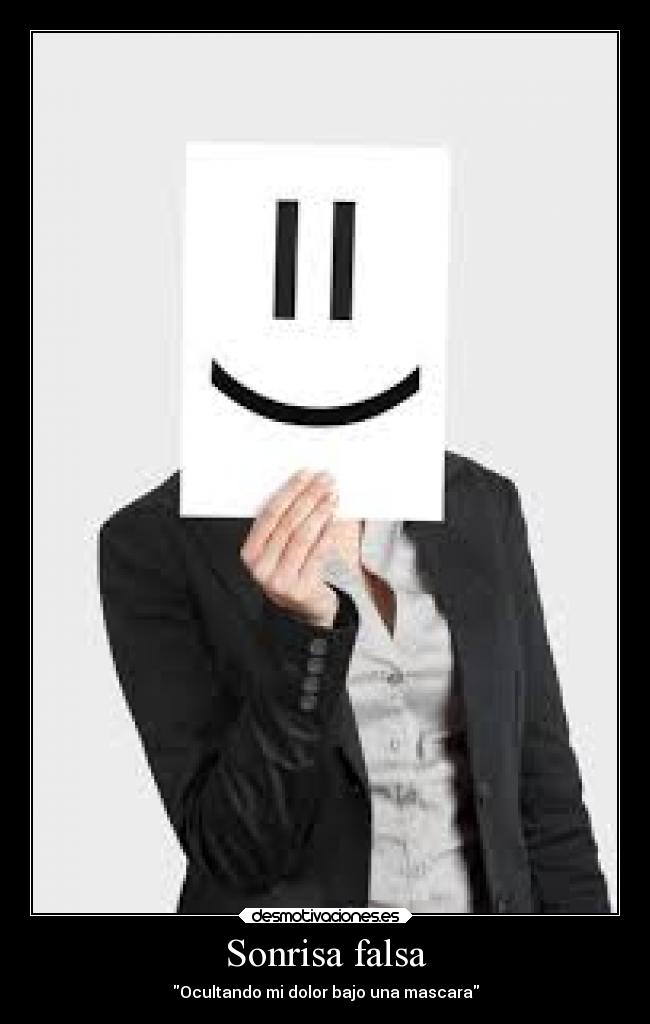Sonrisa falsa -