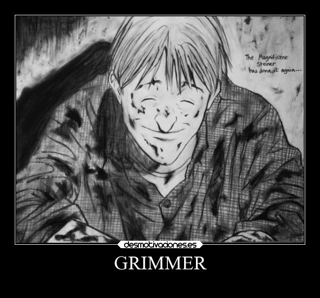 GRIMMER -