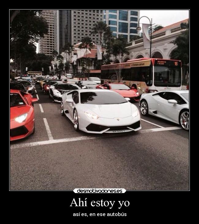 Ahí estoy yo - así es, en ese autobús