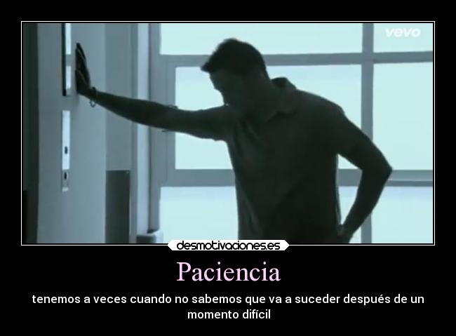 Paciencia -