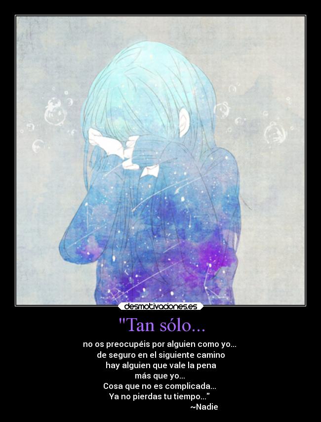 carteles tristeza nadie tiempo camino desmotivaciones