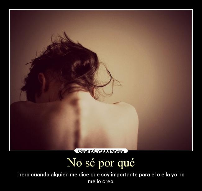 No sé por qué -