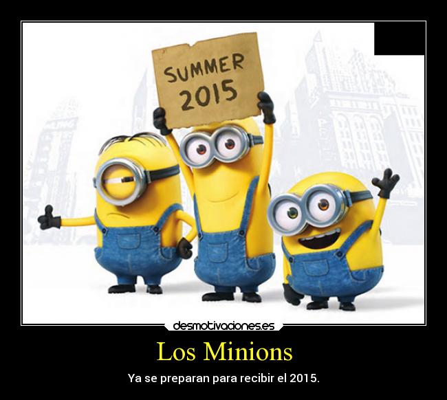 Los Minions - Ya se preparan para recibir el 2015.