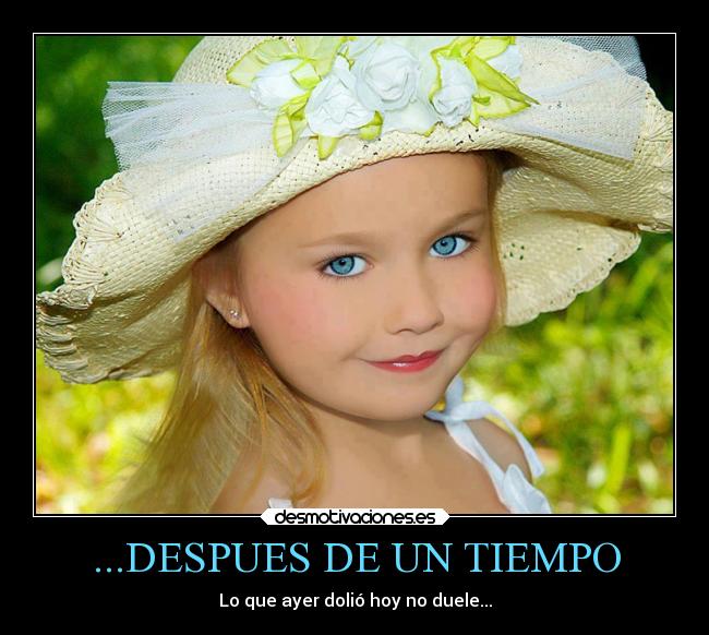 ...DESPUES DE UN TIEMPO -