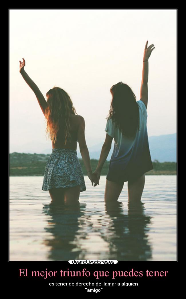 carteles vida amistad triunfos desmotivaciones