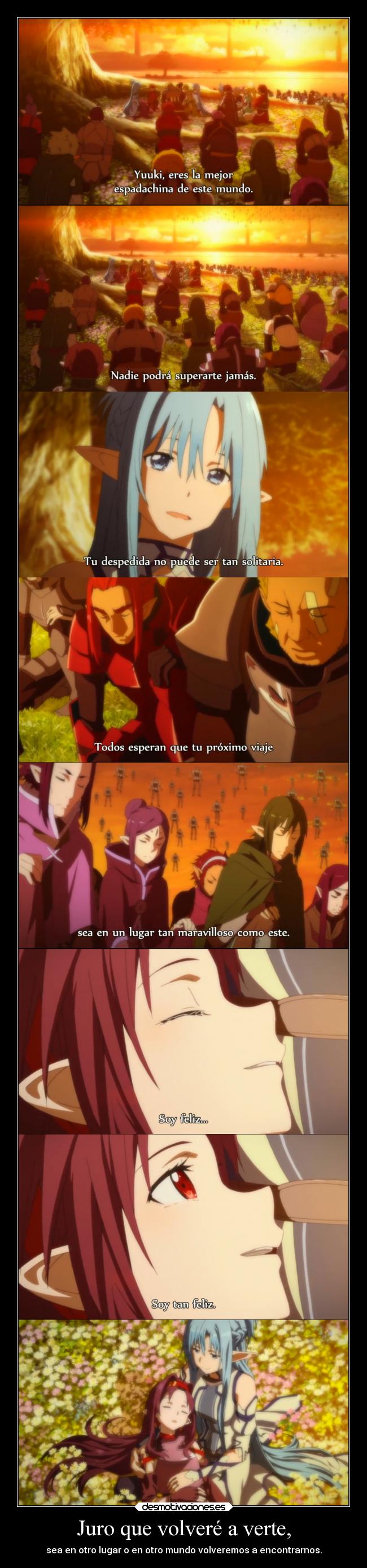 Juro que volveré a verte, - 