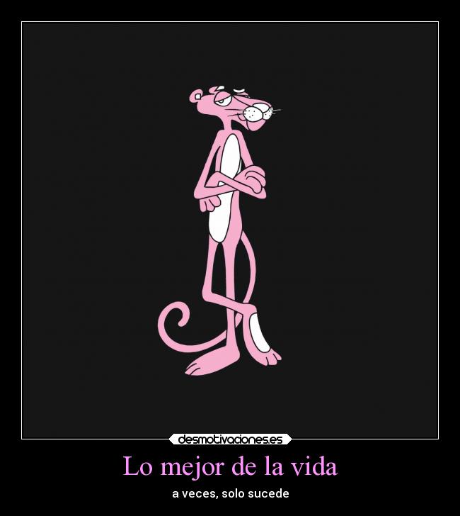 Lo mejor de la vida -