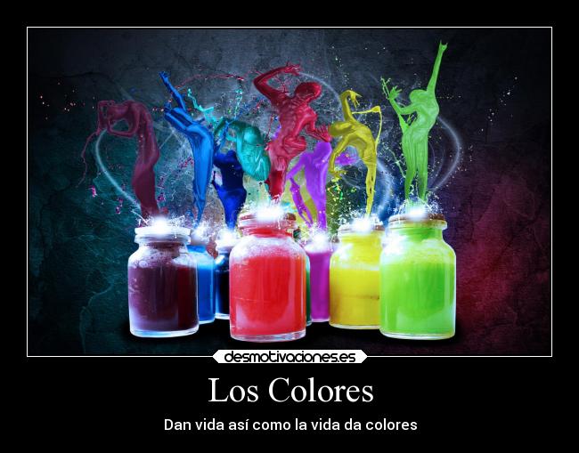 Los Colores - Dan vida así como la vida da colores