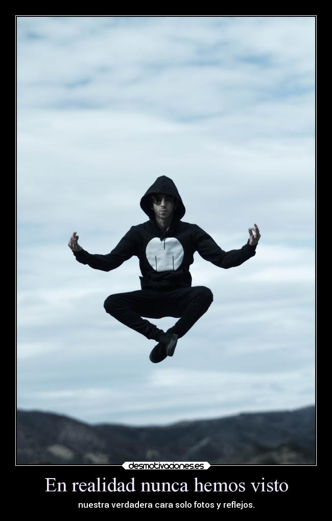 En realidad nunca hemos visto - 