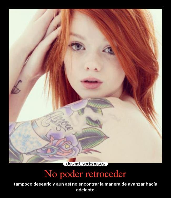 No poder retroceder - 