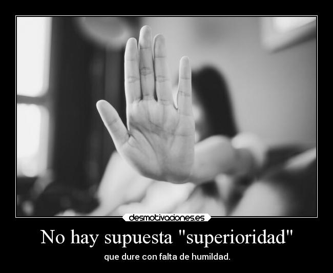 carteles vida desmotivaciones clandesplazado humildada desmotivaciones