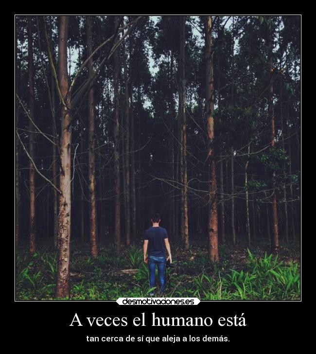 A veces el humano está - 