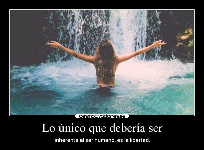 Lo único que debería ser - 