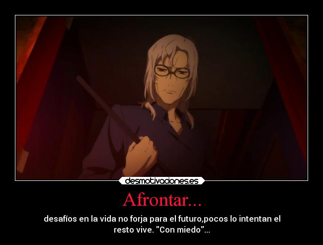 carteles vida miedo sentimientos futuro desafios another tatsuji chibiki desmotivaciones