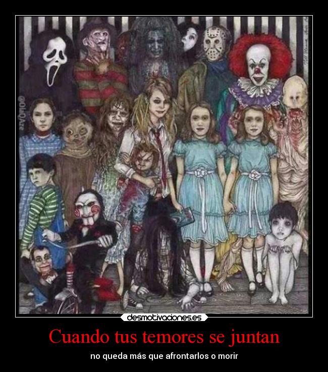 Cuando tus temores se juntan - 