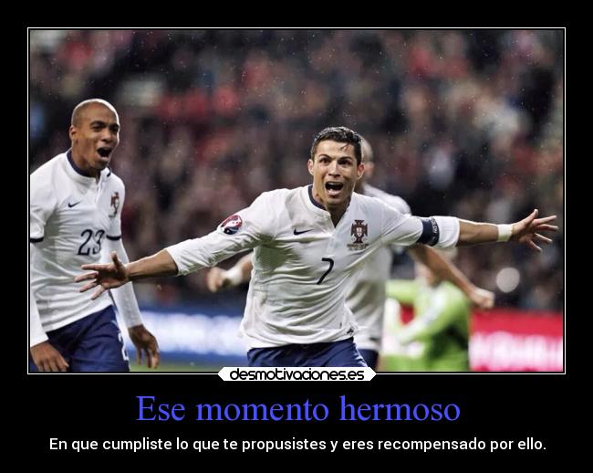 carteles vida momento hermoso algido gloria gol desmotivaciones