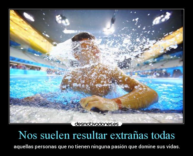 carteles vida personas pasiones extranas ojalaqueshueva rilacs desmotivaciones