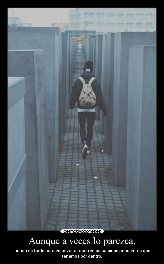 carteles vida sebastian656 realidadesperdidas realidad camino interior desmotivaciones