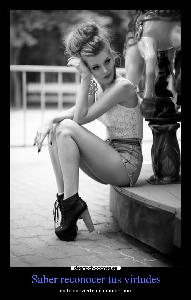 Saber reconocer tus virtudes - 