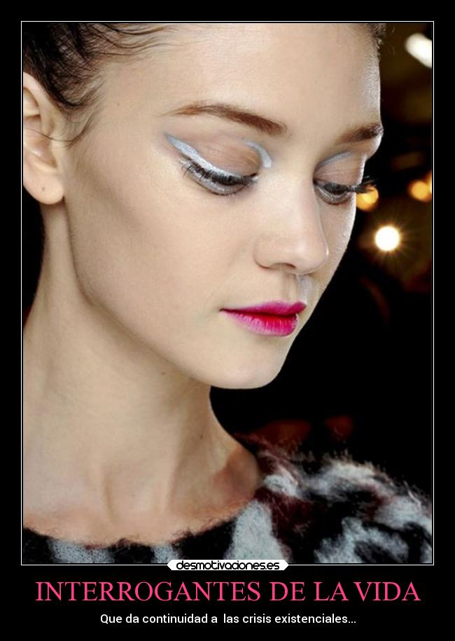 INTERROGANTES DE LA VIDA - 