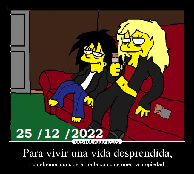 Para vivir una vida desprendida, - no debemos considerar nada como de nuestra propiedad.