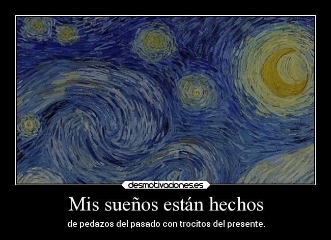 Mis sueños están hechos - 