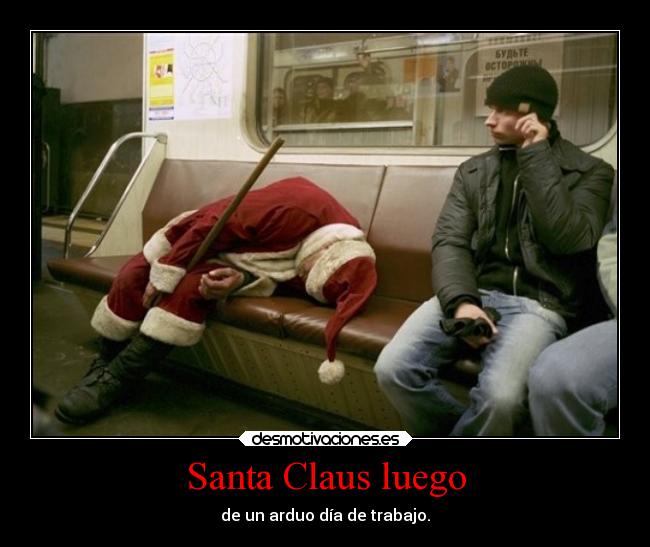 Santa Claus luego - de un arduo día de trabajo.