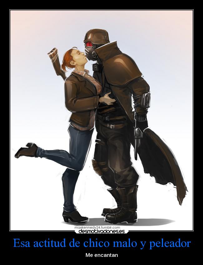 Esa actitud de chico malo y peleador - Me encantan