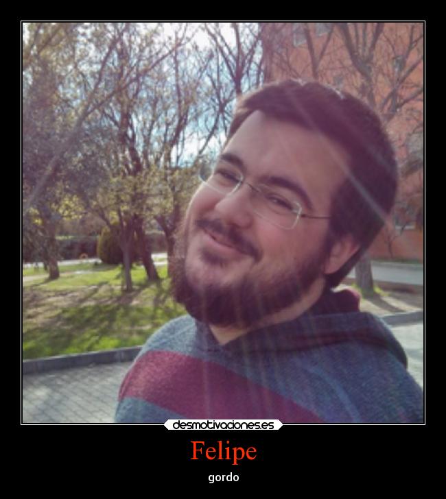 Felipe - gordo