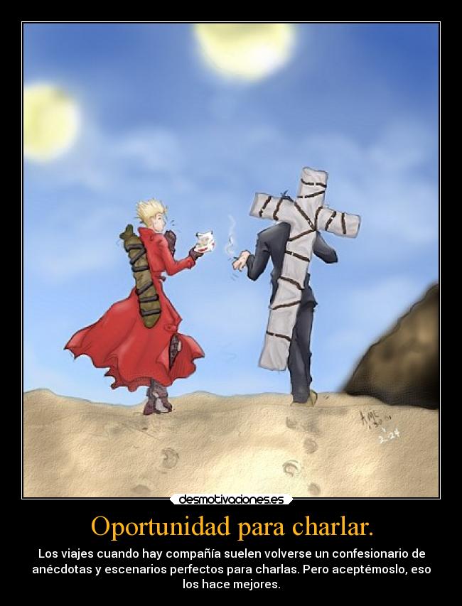 Oportunidad para charlar. - 