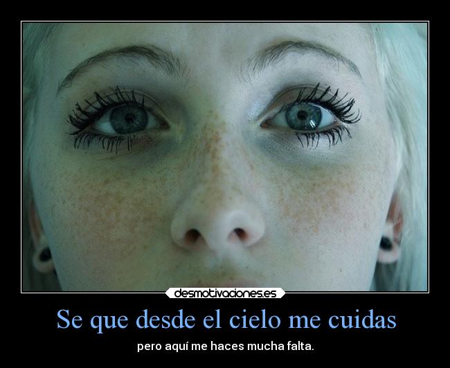 Se que desde el cielo me cuidas - 
