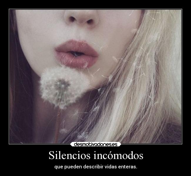 carteles alma silencio vida sebastian656 madebysebas desmotivaciones