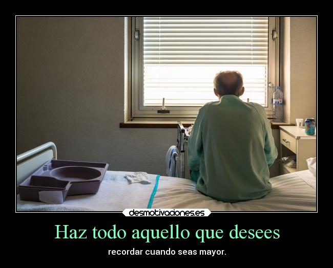 Haz todo aquello que desees - 