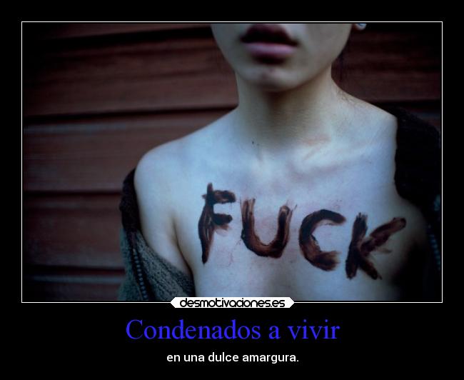 Condenados a vivir - 