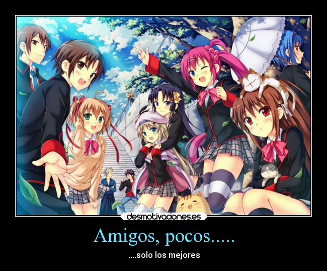 Amigos, pocos..... - 
