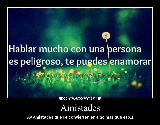Amistades - Ay Amistades que se convierten en algo mas que eso..!