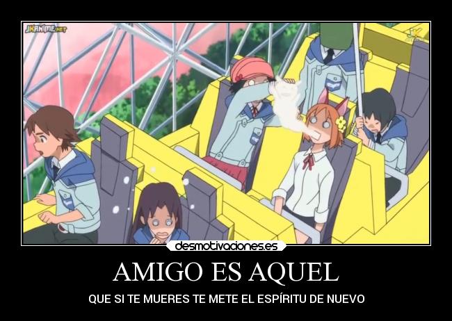 AMIGO ES AQUEL -