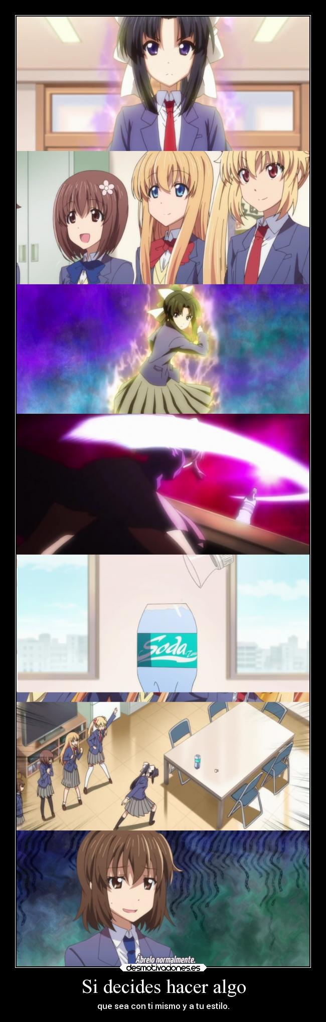 Si decides hacer algo - 