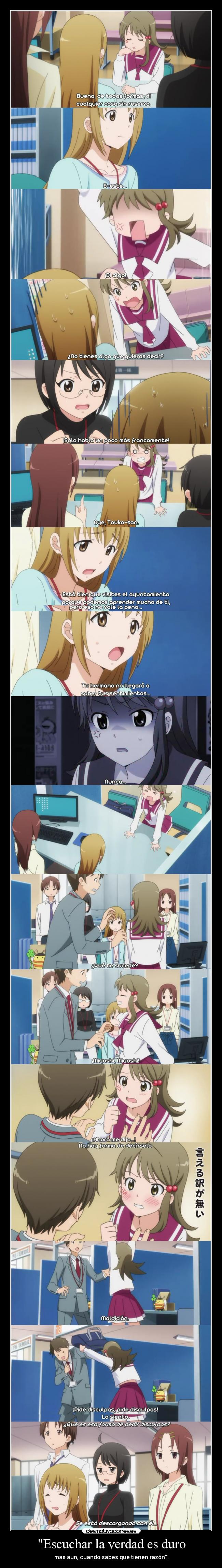Escuchar la verdad es duro - 