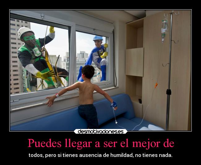 Puedes llegar a ser el mejor de - 