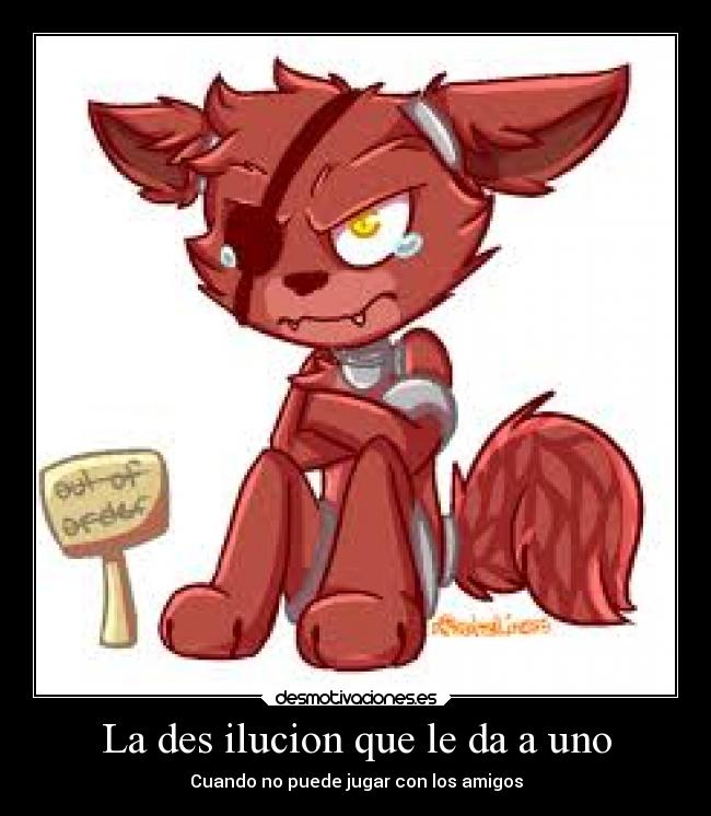 La des ilucion que le da a uno -