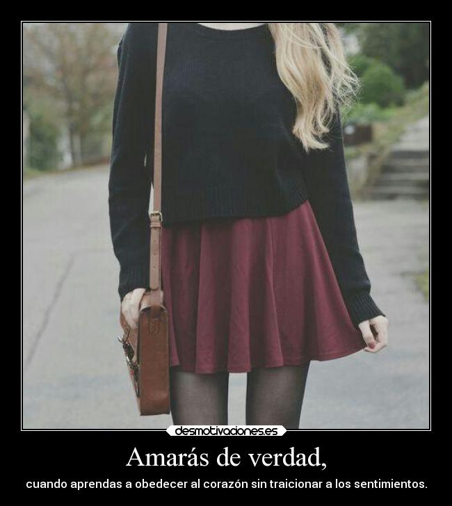 Amarás de verdad, - 