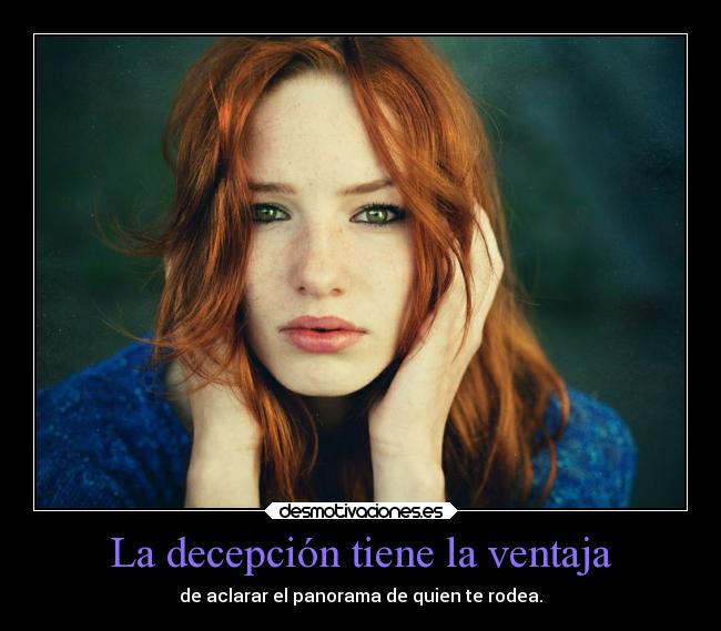 La decepción tiene la ventaja -