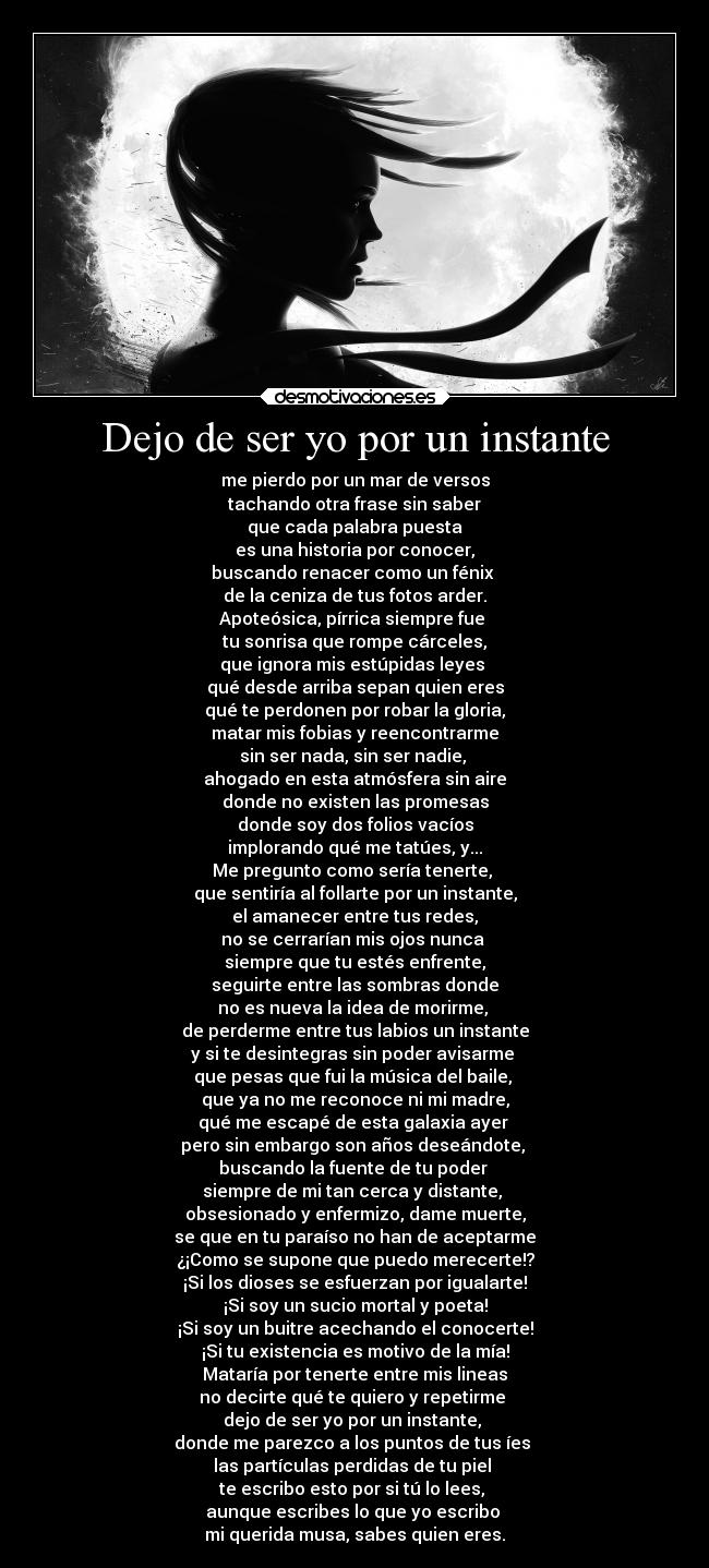 Dejo de ser yo por un instante -