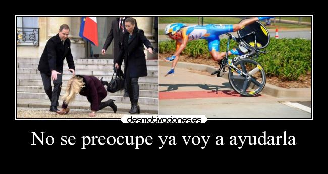 No se preocupe ya voy a ayudarla - 