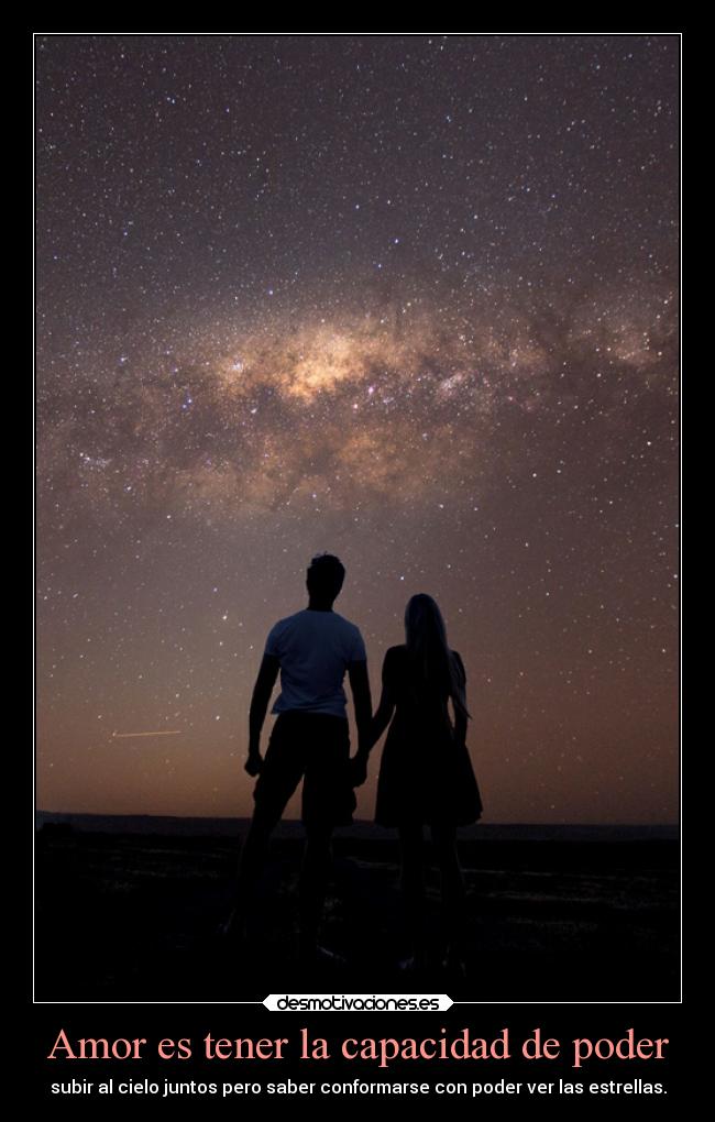 carteles amor amor capacidad pareja cielo3 estrellas ojalaqueshueva rillacs desmotivaciones