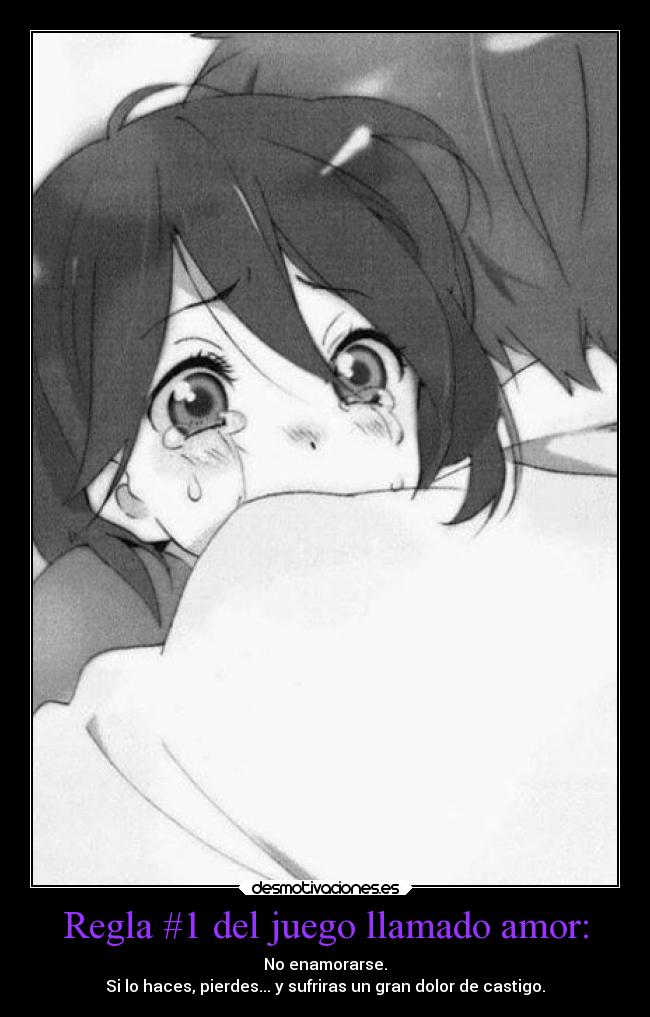 Regla #1 del juego llamado amor: - 